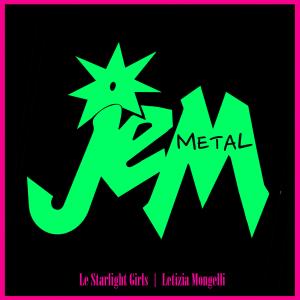 Album Jem Metal from Le Starlight Girls