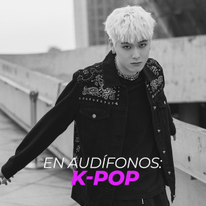 韓國羣星的專輯En audifonos: K-Pop (Explicit)