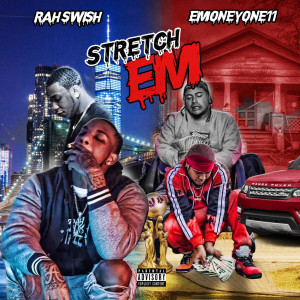 Album Stretch Em (Explicit) from EmoneyOne11
