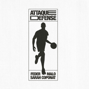 的專輯ATTAQUE DEFENSE (feat. Sarah Coponat & Malo)