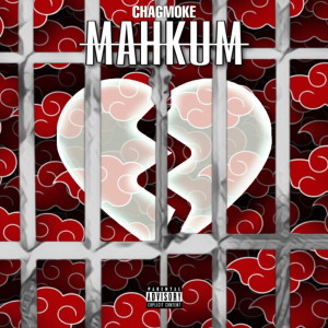 อัลบัม Mahkum (Explicit) ศิลปิน Chagmoke