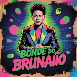 收听DiscoMuffin的Bonde do BrunaÌo歌词歌曲
