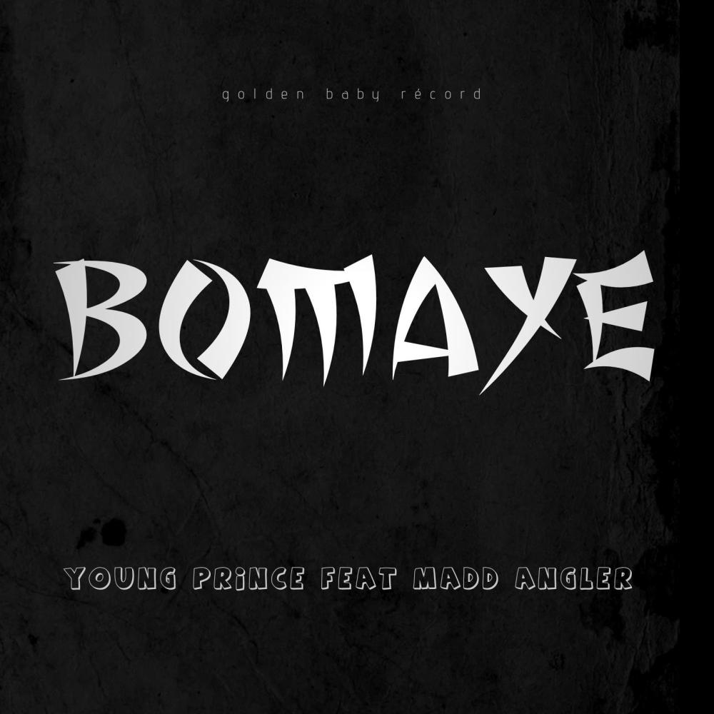 BOMAYE (feat. Madd angler) (Explicit)