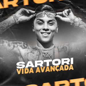 Dengarkan Vida Avançada (Explicit) lagu dari Mc Sartori dengan lirik