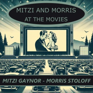 Mitzi Gaynor的專輯Mitzi and Morris At the Movies