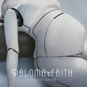 Paloma Faith的專輯'Til I'm Done (Remixes)