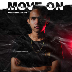 Listen to MOVE ON song with lyrics from RIZ-Q