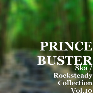 Ska / Rocksteady Collection, Vol. 10 dari Prince Buster