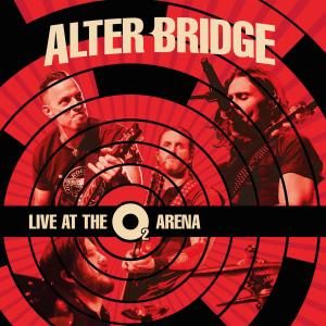 อัลบัม Live at the O2 Arena ศิลปิน Alter Bridge