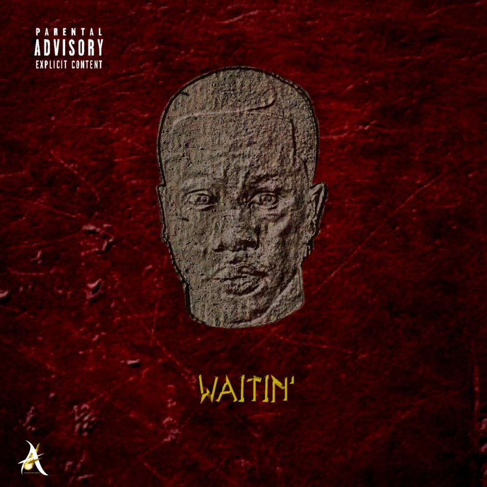 Waitin' (Explicit)