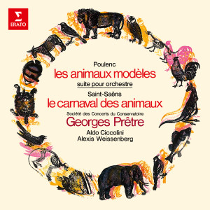 Poulenc: Les Animaux modèles - Saint-Saëns: Le Carnaval des animaux