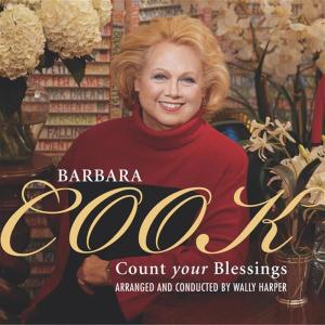 Barbara Cook的專輯Count Your Blessings