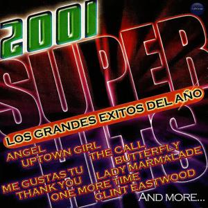 The Pop Machine的專輯2001 Super Hits: Los Grandes Exitos Del Año