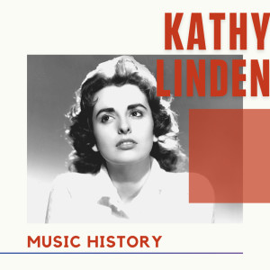 Album Kathy Linden - Music History from Kathy Linden