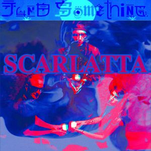 Album Scarlatta from Juno Something