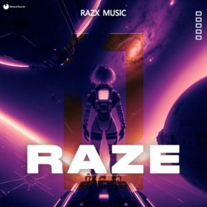 收聽Razx Music的Raze歌詞歌曲