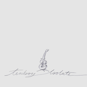 Album Isolate from Tenboy