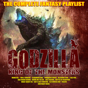 อัลบัม Godzilla - King of the Monsters - The Complete Fantasy Playlist ศิลปิน Various Artists