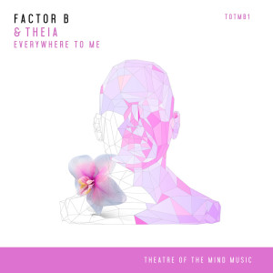 Factor B的專輯Everywhere To Me