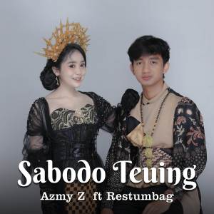 ดาวน์โหลดและฟังเพลง Sabodo Teuing DJ Bajidor พร้อมเนื้อเพลงจาก Azmy Z