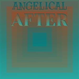 อัลบัม Angelical After ศิลปิน Various