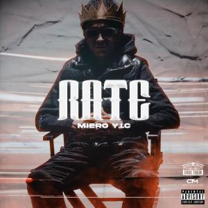 收聽Miero YIC的Rate (Explicit)歌詞歌曲