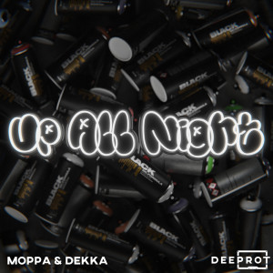 Moppa & Dekka的專輯Up All Night