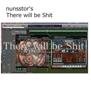 Album There will be Shit oleh nunsstor