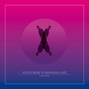 ดาวน์โหลดและฟังเพลง Lucky Star (Extended Mix) พร้อมเนื้อเพลงจาก Rocco Bene