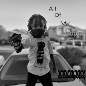 收聽Rj Snapz的All of My People (Explicit)歌詞歌曲