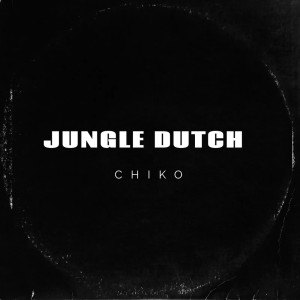 อัลบัม Jungle Dutch ศิลปิน Chiko