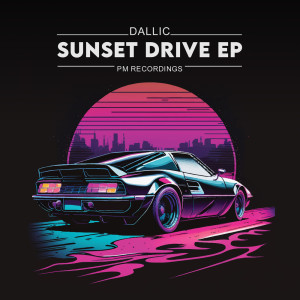 Album Sunset Drive from Dallic