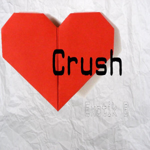 ดาวน์โหลดและฟังเพลง Crush พร้อมเนื้อเพลงจาก Exotik B