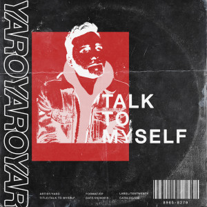 Listen to Talk To Myself song with lyrics from YARO