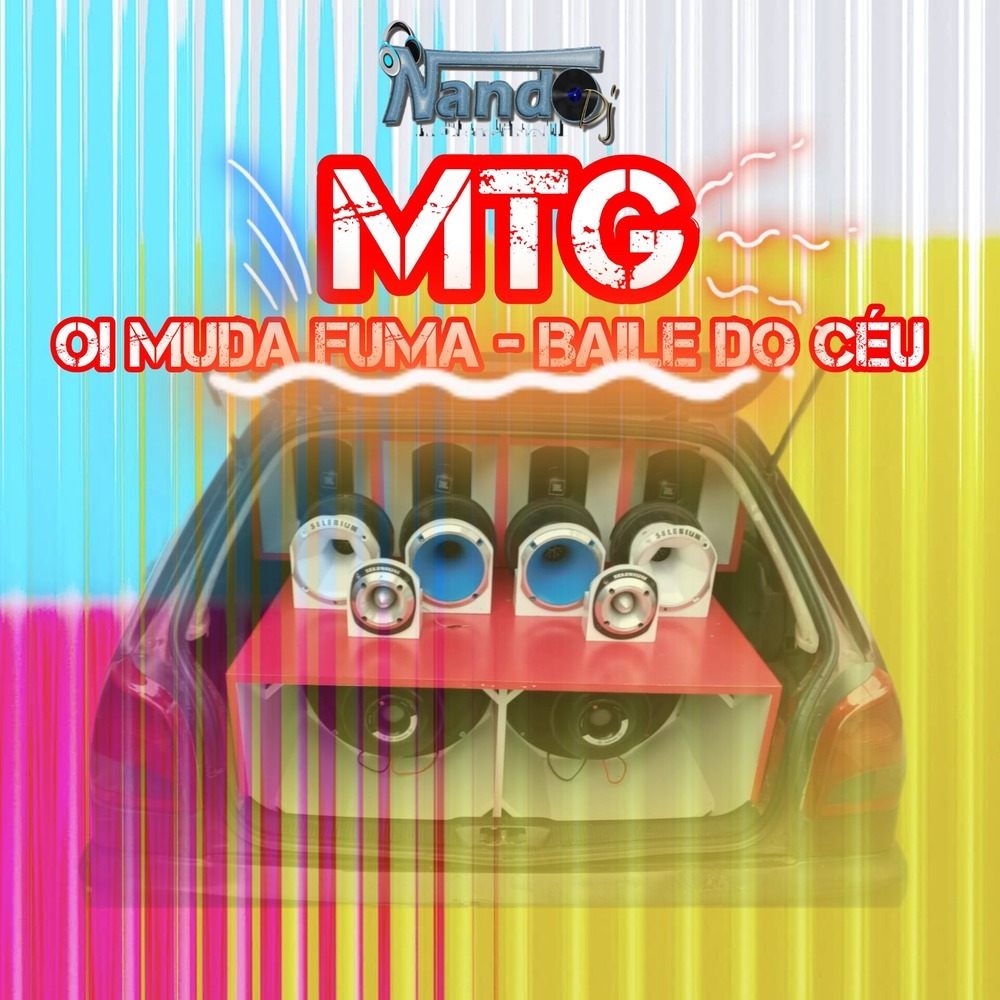Mtg - Oi Muda Fuma - Baile do Céu (Acoustic|Explicit)