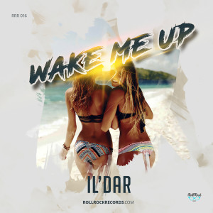 Il'Dar的专辑Wake Me Up