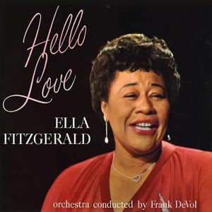 อัลบัม Hello Love (Remastered) ศิลปิน Ella Fitzgerald