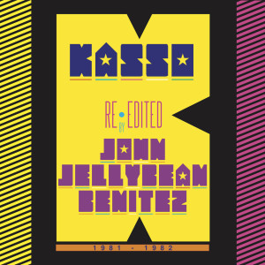 Album Kasso - Re-edited by John Jellybean Benitez from Kasso