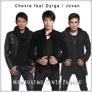 Album Membuatmu Cinta Padaku oleh Chevra