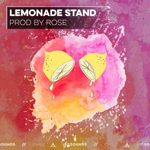 收聽Prod by Rose的Lemonade Stand歌詞歌曲