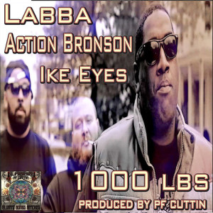 Dengarkan lagu 1000 Lbs (feat. Action Bronson & Ike Eyes) (Explicit) nyanyian Pf Cuttin dengan lirik