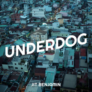 Album Underdog (Explicit) from Jit Benjamin