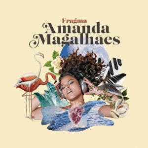 Amanda Magalhães的专辑Fragma