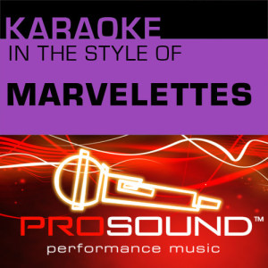 ดาวน์โหลดและฟังเพลง Please Mr. Postman (Karaoke Lead Vocal Demo)[In the style of Marvelettes] พร้อมเนื้อเพลงจาก ProSound Karaoke Band