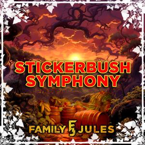 FamilyJules的專輯Stickerbush Symphony