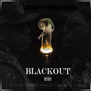 收听Blackout的Tunnel Vision (feat. D Wayne) (Explicit)歌词歌曲