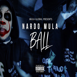 Nardo Mula的專輯BALL (Explicit)