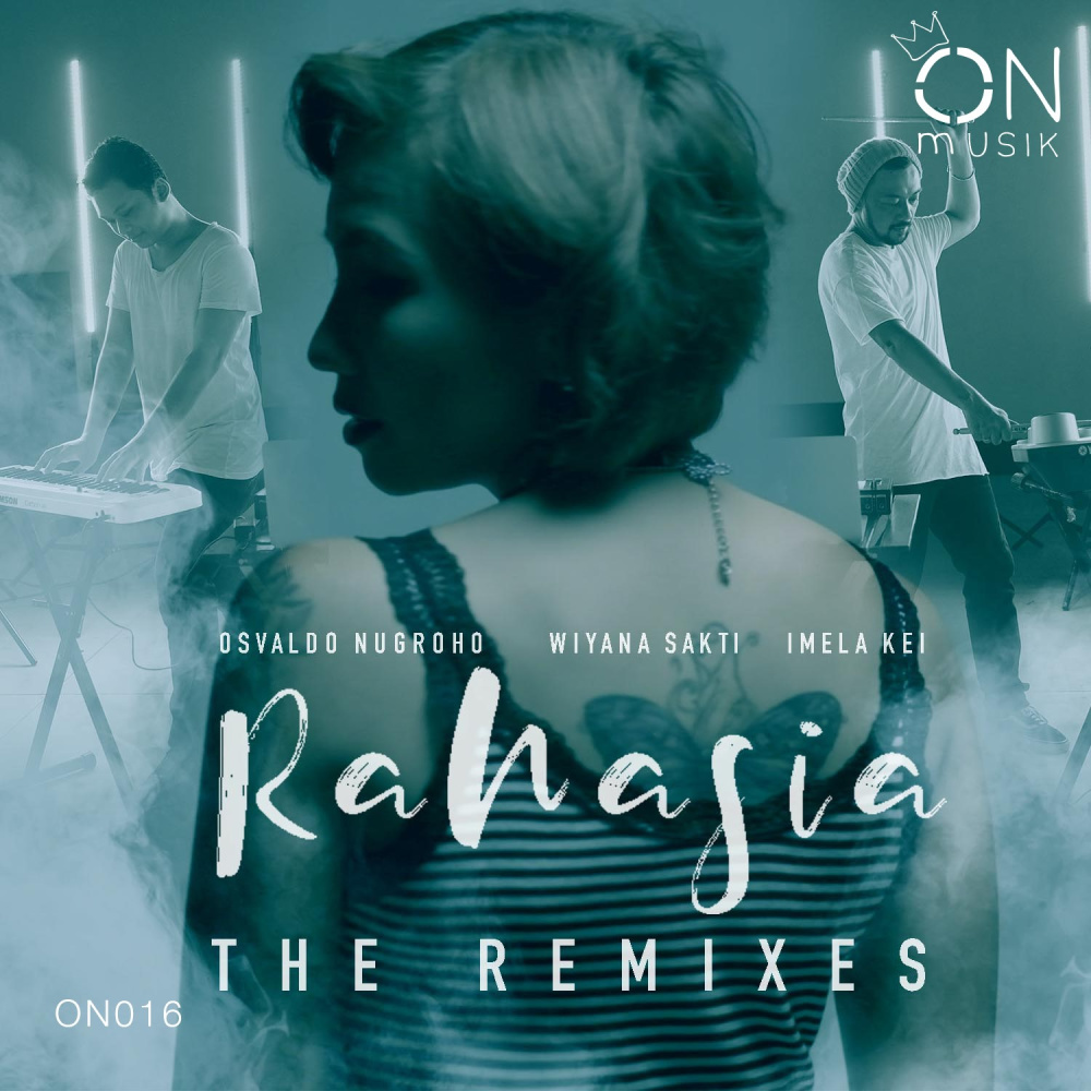 Rahasia(feat. Imela Kei) (Rafa Kristianto Remix)