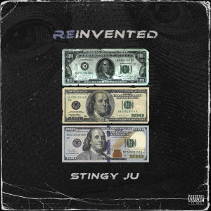 Stingy Ju的專輯Reinvented (Explicit)