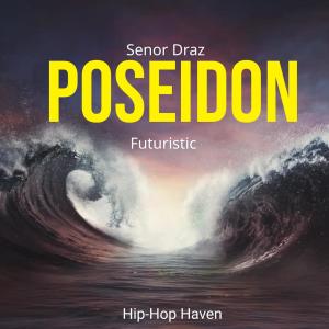 Poseidon (feat. Futuristic) (Explicit)